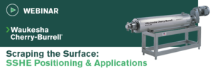 Waukesha Cherry-Burrell SSHE Applications and Process Optimization